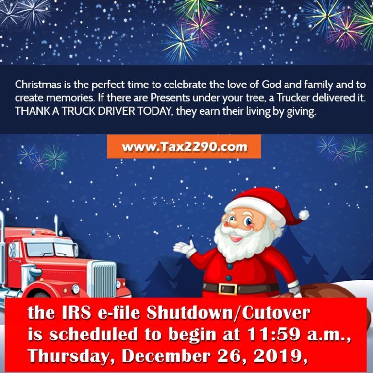 The IRS efile shutdown is scheduled to begin December 26, 2019, e