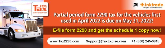 Partial period form 2290 tax for the vehicles first used in April 2022