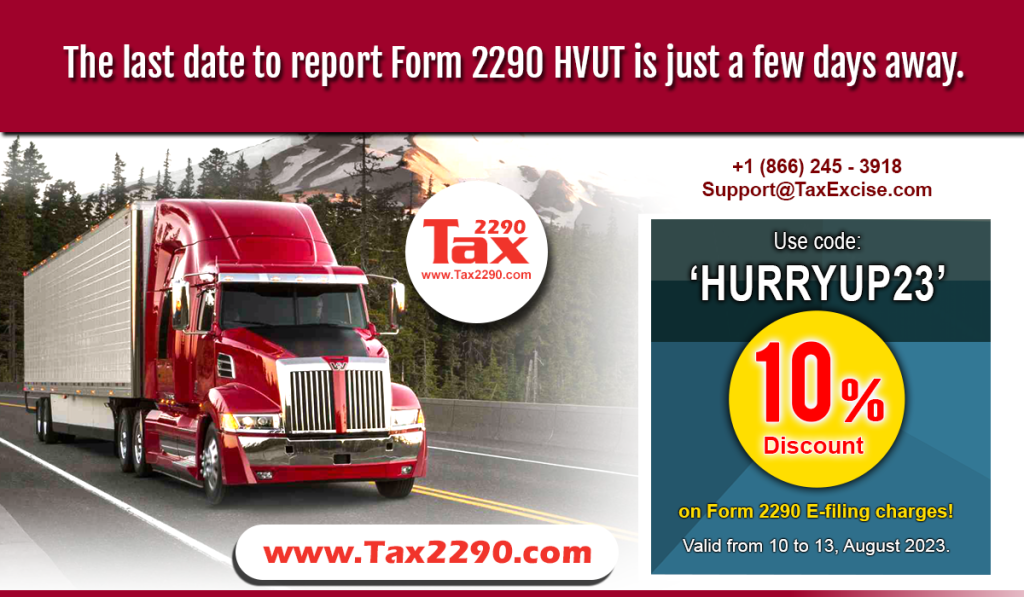 Form 2290 Deadline Is Coming In A Few Weeks Use The Coupon Code To 