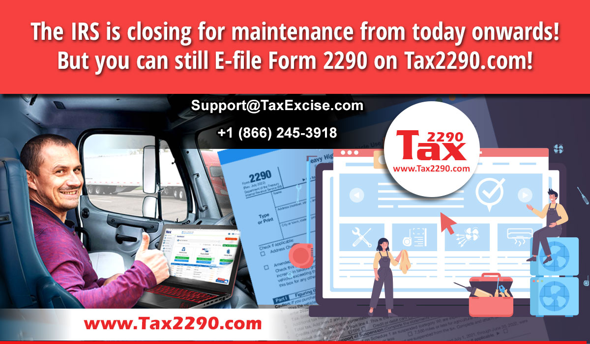 The IRS is Down for Maintenance! You can still Efile Form 2290 on